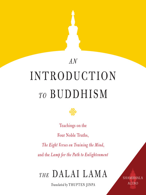 Title details for An Introduction to Buddhism by The Dalai Lama - Available